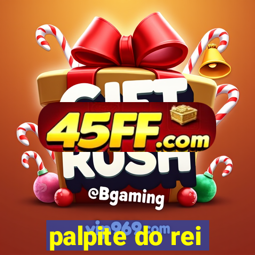 palpite do rei